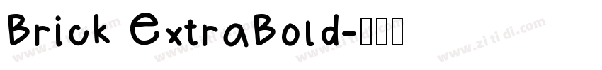 Brick ExtraBold字体转换